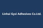 LINHAI GYSI ADHESIVES CO., LTD